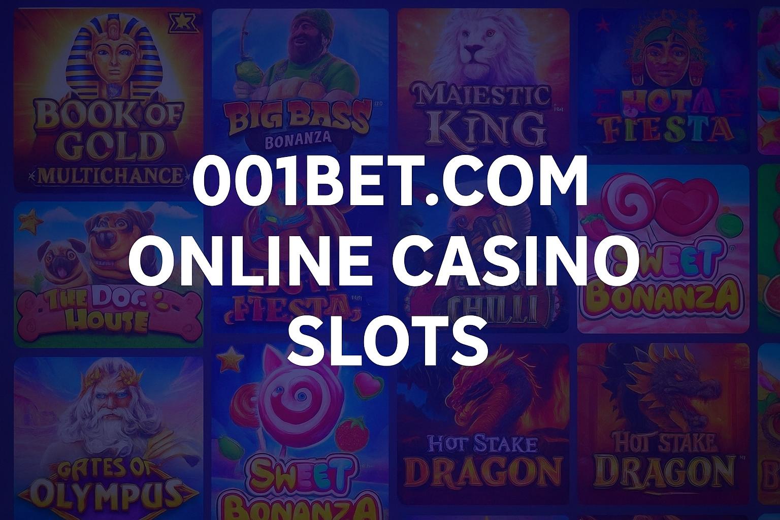 Jogos de Slot no Casino Online 001BET.COM